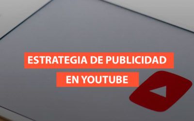 Guía de estrategia de publicidad en YouTube