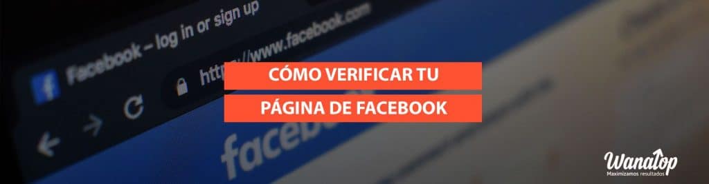 como verificar pag fb blog Cómo verificar una página de Facebook