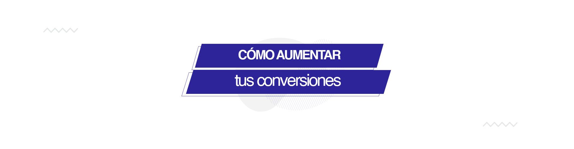 aumentar conversiones 1