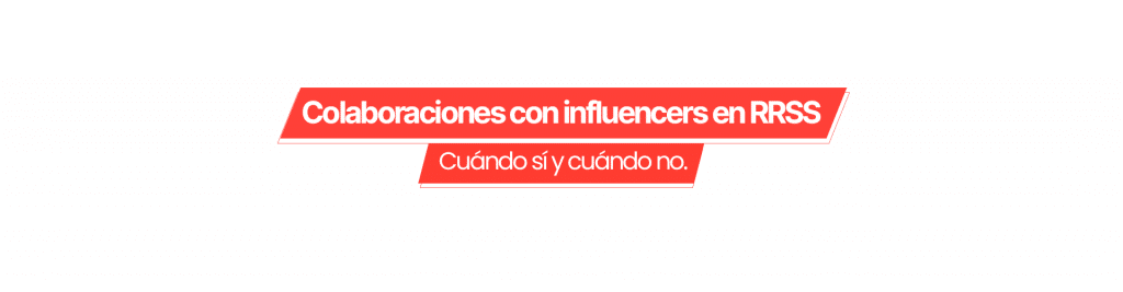 miniatura colabo influencers Colaboraciones con influencers en redes sociales: cuándo sí y cuándo no.